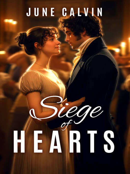 Title details for Siege of Hearts by June Calvin - Available
